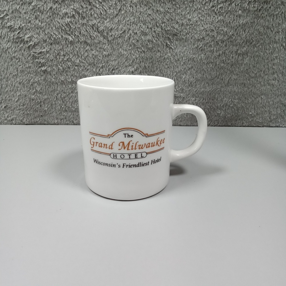 Vintage The Grand Milwaukee‎ Hotel Coffee Mug Wisconsin Friendliest Hotel White